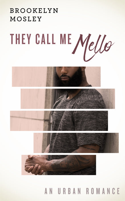 They Call Me Mello (Behind The Pen Preorder)