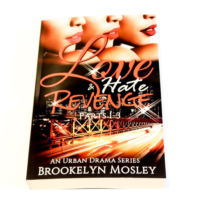 Love, Hate & Revenge (3 Novellas + Prequel in 1 Book)